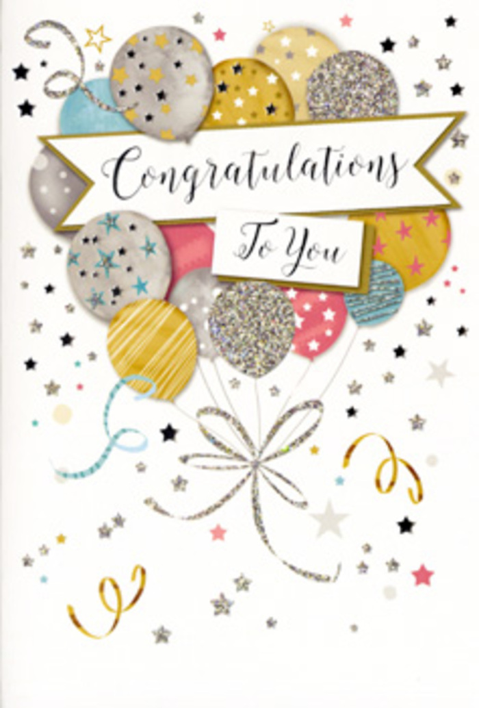 Displayed here is a refined congratulations card whose design feels like a quiet yet joyful party, the kind you might host in a sunlit Surrey sitting room. At its heart, a cluster of balloons floats above an invisible anchor point, gathered in a soft oval that fills the centre of the card. Each balloon is drawn with smooth curves and shaded metallic tones: rich gold, cool silver, champagne beige, delicate blush pink, sky blue, and muted dove grey. Some are scattered with tiny star motifs that glitter as if dusted with stardust; others are wrapped in fine, shimmering stripes or sprinkled with subtle confetti-style dots. From the base, slender ribbons in gold and silver twine together, curling and crossing like dancing lines of ink. Cutting gently across the balloons, a classic banner drapes in a slight curve, carrying the words Congratulations To You in flowing calligraphy that feels heartfelt and ceremonial all at once. The backdrop is a soft, almost creamy neutral, lightly adorned with small metallic stars, looping ribbons, and floating dots that mirror the movement of confetti thrown in celebration at a graduation in Guildford or a promotion celebrated in Epsom. The illustration hints at tactile contrast-the smoothness of the card stock, the glimmer of the printed glitter, and the sleek sheen of the lettering-inviting you to imagine their textures under your fingertips. Overall, the mood it creates is one of gentle elation and well-earned pride, ideal for accompanying a carefully composed bouquet from Surrey Florist, whether the occasion is a new chapter in someone's career, a fresh academic success, or any achievement deserving of recognition.