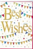 This Best Wishes card is like a snapshot of a Surrey summer fête, transformed into elegant stationery. At its centre, the message Best Wishes is written in generous golden script, the letters curling and overlapping with an easy, confident flow. The gold foil is subtly embossed, so the strokes stand slightly proud of the smooth white card, catching the light and creating a soft shimmer that feels celebratory without being overpowering. Surrounding the central text, strands of decorative bunting curve in broad, relaxed arcs, echoing the way real garlands might hang between trees in a garden in Dorking or across a terrace in Weybridge. Each little triangular flag along the bunting is painted in vibrant, varied colours-bold reds and blues, fresh greens, warm yellows, and gentle pinks-with some triangles featuring simple patterns like polka dots or fine stripes that give a handmade, lovingly crafted impression. Dotted throughout the design are tiny star shapes and circular confetti specks, scattered as if they're drifting through the air, capturing that fleeting instant when joy feels light and effortless. The overall composition is airy and bright, with generous white space that allows each element to stand out clearly. The card's mood is warm, inclusive, and uplifting, perfectly suited to congratulating someone on a new start, whether that's a job in Guildford, an engagement celebrated in the Surrey countryside, or any cherished milestone. When paired with fresh flowers from a trusted Surrey florist, this card would help convey not just good wishes, but the shared happiness of the sender as well.